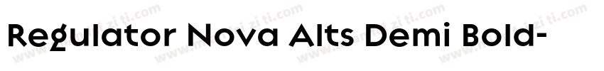 Regulator Nova Alts Demi Bold字体转换